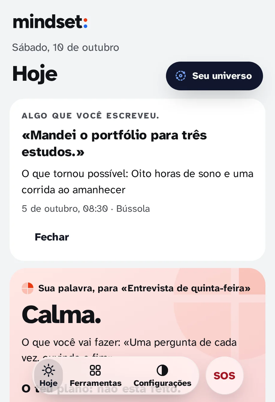 Hoje em dia: algo que você escreveu, eu enviei o portfólio para três estudos, e o que o tornou possível.